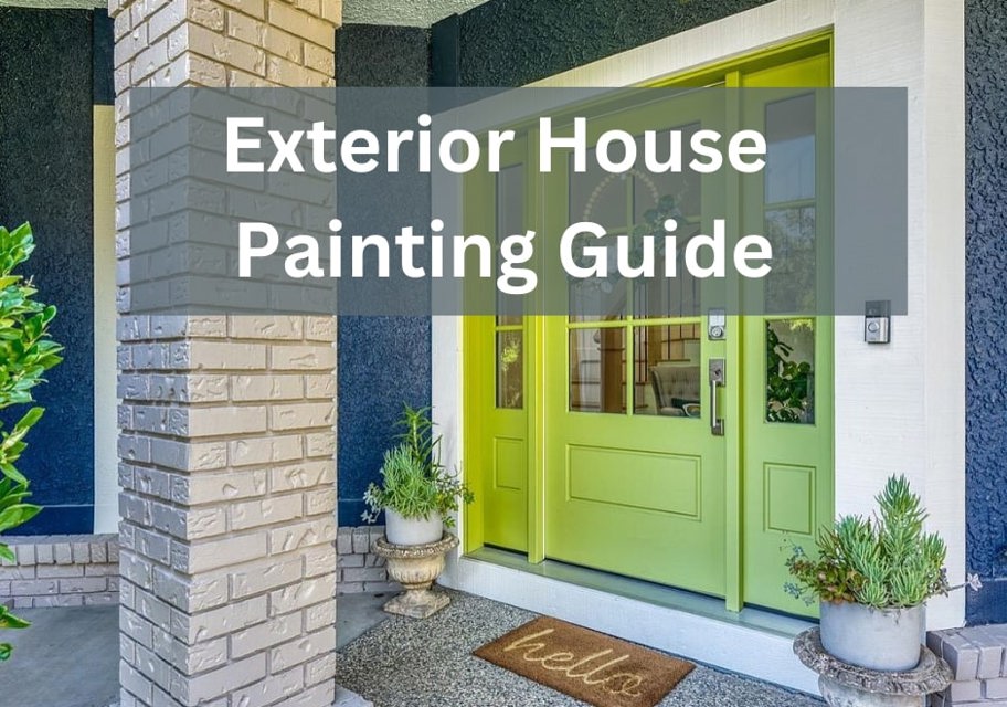 The Ultimate Guide to Exterior House Painting